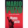 Mama Lucia by M. Puzo