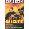 Executie door Chris Ryan