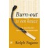 Burn-out is een keuze