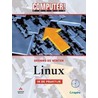 Linux in de praktijk door Brenno de Winter