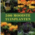 500 Mooiste tuinplanten