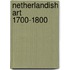 Netherlandish art 1700-1800