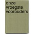 Onze vroegste voorouders
