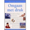 Omgaan met druk by Ph. Davies