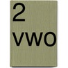 2 Vwo by L.a. `e.v.a. Reichard
