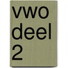 Vwo deel 2 door Onbekend