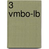 3 vmbo-LB by A. Kelders