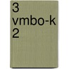 3 vmbo-K 2 door Onbekend