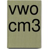 Vwo CM3 door R.A.J. Vuijk