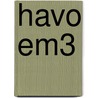 Havo EM3 door R.A.J. Vuijk