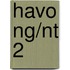 Havo NG/NT 2