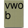 Vwo B by R.A.J. Vuijk