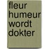 Fleur Humeur wordt dokter