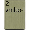 2 Vmbo-L door M. Berendsen