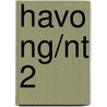 Havo NG/NT 2 door Onbekend