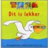 Dit is lekker