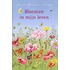 Bloemen in mijn leven
