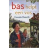 Bas helpt een vos by Vrouwke Klapwijk