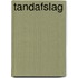 Tandafslag