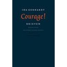 Courage! by I. Gerhardt