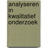 Analyseren in kwalitatief onderzoek