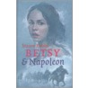 Betsy & Napoleon by S. Rabin