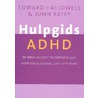 Hulpgids ADHD by J.J. Ratey