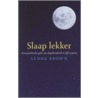 Slaap lekker by Lynnette Brown