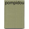 Pompidou door E. van Doorn