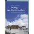 De weg van de witte wolken