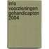 Info Voorzieningen Gehandicapten 2004