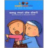 Weg met die dief! by Dirk Nielandt