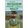 Requiem voor de hulp by T. Ruyter