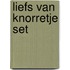 Liefs van Knorretje set