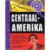 Centraal - Amerika by N. Barber