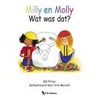 Milly en Molly wat was dat? door G. Pittar