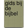Gids bij de bijbel door W.A. Elwell