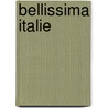 Bellissima Italie door G. Negus