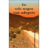 De vele wegen van adoptie
