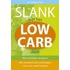 Slank met het low carb dieet