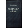 SCHADE / schade by T. Jansen