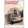 Journalistiek in de Tropen door U. Bosma