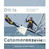 Dit is catamaranzeilen door Diana Boogaards