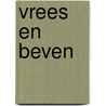 Vrees en beven by Søren Kierkegaard