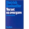 Verzet en overgave door Dietrich Bonhoeffer