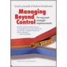 Managing Beyond Control by R. Noteboom