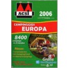 ACSI Campinggids Europa 2006 door Acsi Publishing Bv