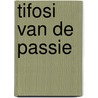 Tifosi van de passie