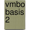 Vmbo basis 2 by Unknown