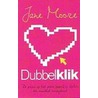 Dubbelklik by Jane Moore